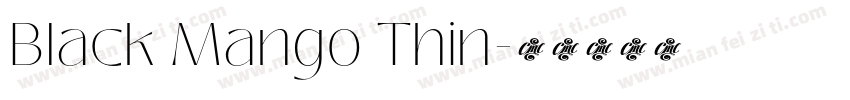 Black Mango Thin字体转换